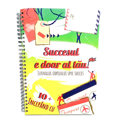 SUCCESUL E AL TĂU - Jurnalul copilului spre succes -  Anna Noua