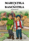 Maruntila și Bancnotila -  Roxana Bucur
