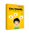 Emotionel - Dictionar al emotiilor pe intelesul copiilor - Petra Boanta